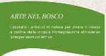 Laboratori artistici in natura per vivere il Bosco a partire dalla propria immaginazione attraverso un'esperienza collettiva.